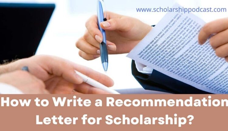 how to write recommendation letter for scholarship?